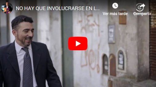 VIDEO:NO HAY QUE INVOLUCRARSE EN LOS PROBLEMAS DEL DEUDOR